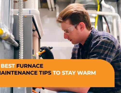 9 Best Furnace Maintenance Tips to Stay Warm