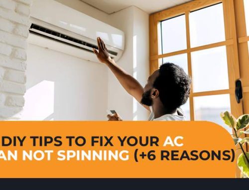 8 DIY Tips to Fix Your AC Fan Not Spinning (+6 Reasons)